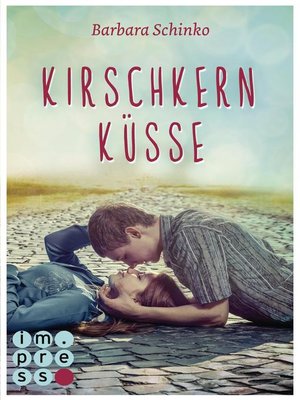 cover image of Kirschkernküsse (Kiss of your Dreams)